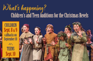 Children's and Teen Auditions for the Christmas Revels