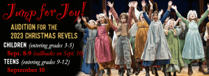 Children's and teen auditions for the 2023 Christmas Revels
