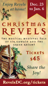 2023 Christmas Revels: The Magical Medieval Tale of Sir Gawain and the Green Knight