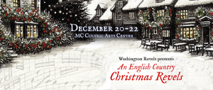 Washington Revels presents An English Country Christmas Revels, December 20-22, 2024