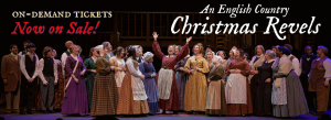 On-Demand Tickets for The Christmas Revels