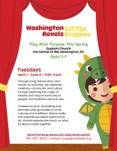 Washington Revels Little Dragons worshops, Ages 5-8